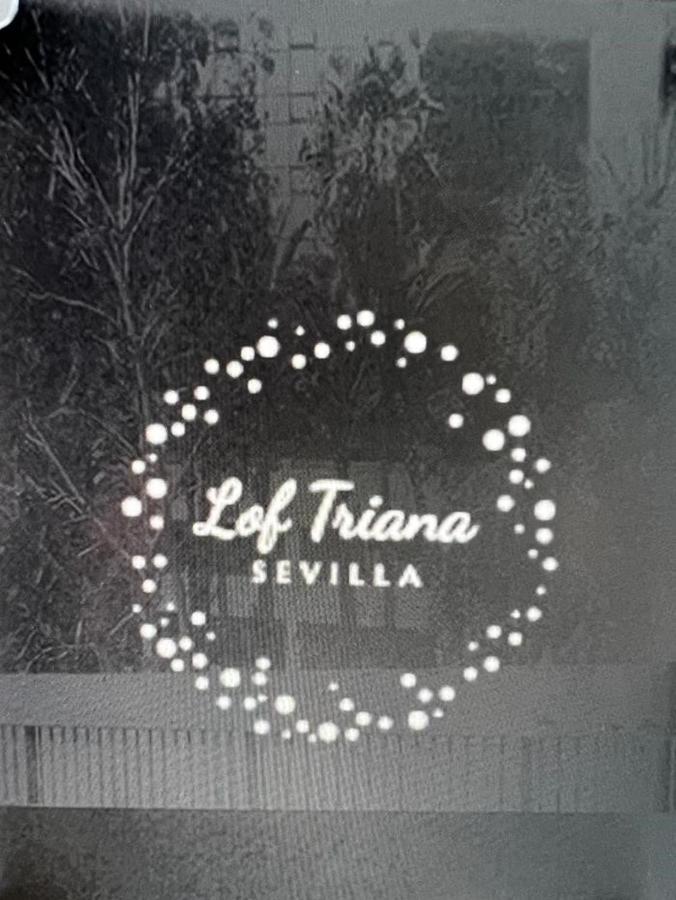 Loftriana Apartment Sevilla Exterior foto